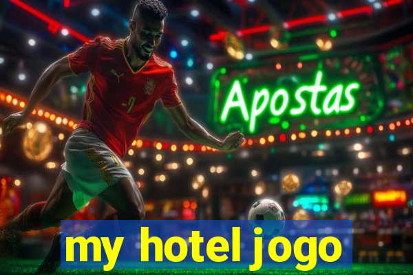 my hotel jogo